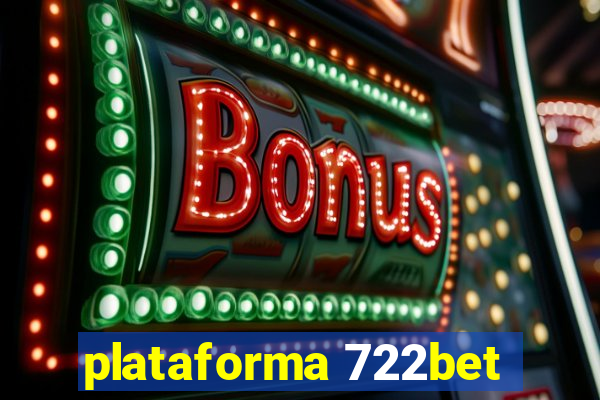 plataforma 722bet